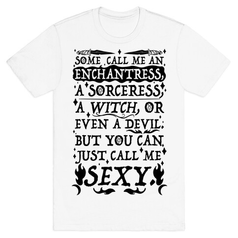 Just Call Me Sexy Witch T-Shirt