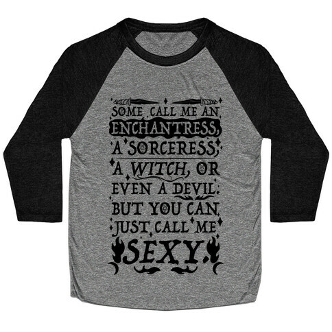 Just Call Me Sexy Witch Baseball Tee
