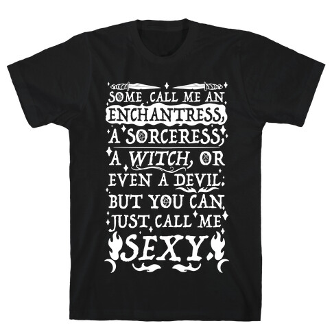 Just Call Me Sexy Witch T-Shirt