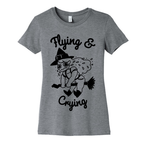 Flying & Crying Womens T-Shirt