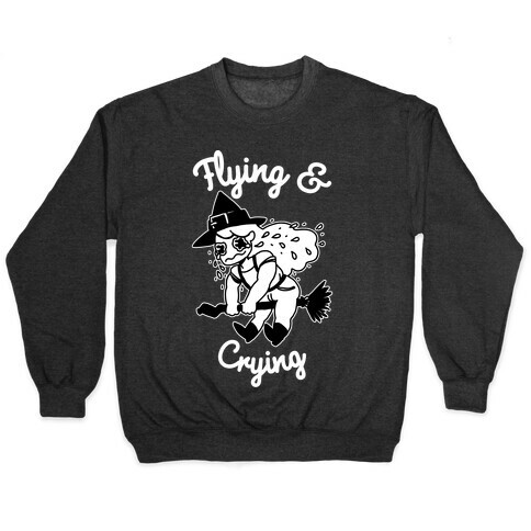 Flying & Crying Pullover