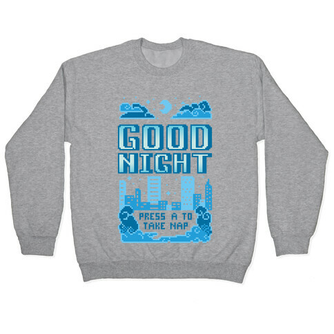 Good Night Game Over Screen Pullover