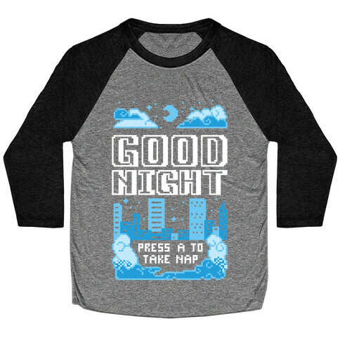 Good Night Game Over Screen Baseball Tee