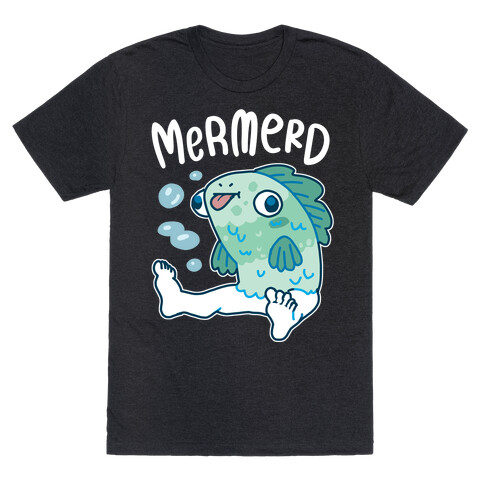 Mermerd T-Shirt