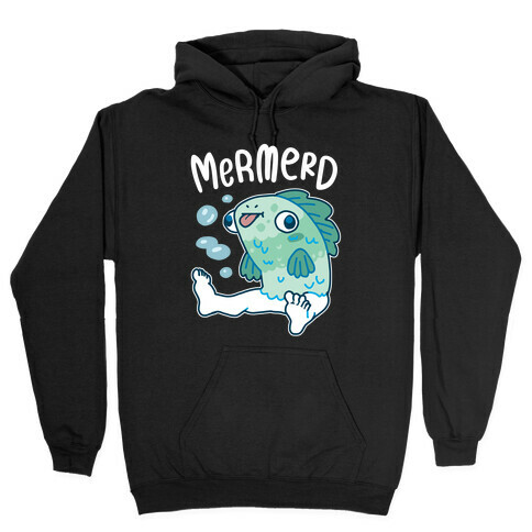 Mermerd Hooded Sweatshirt