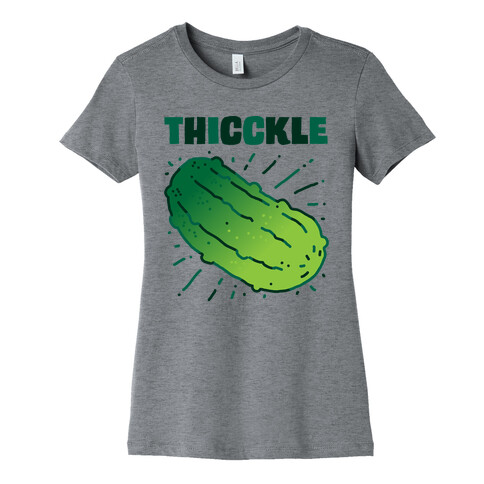 THICCKLE  Womens T-Shirt