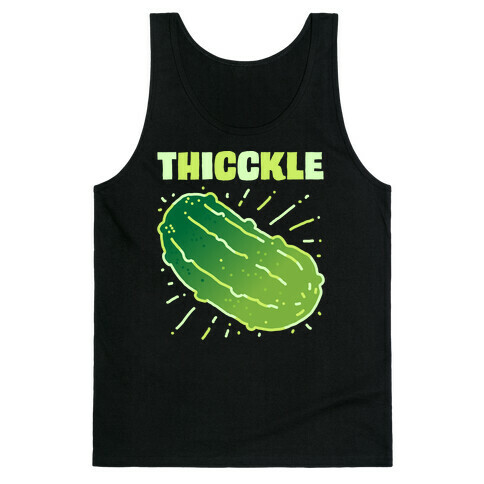 THICCKLE  Tank Top