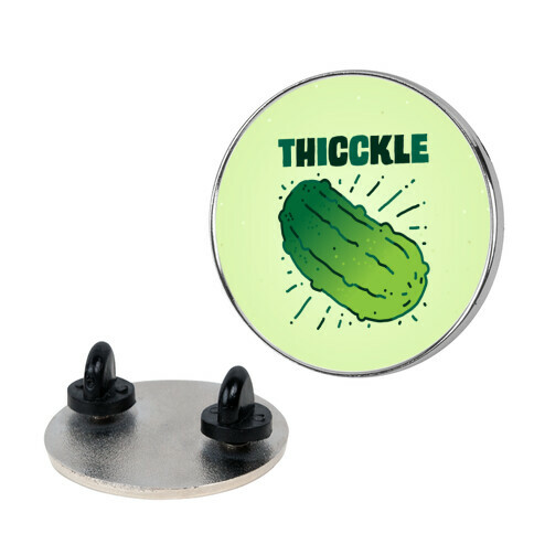 THICCKLE  Pin