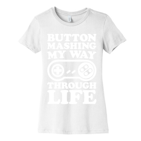 Button Mashing My Way Through Life Parody White Print Womens T-Shirt