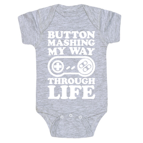 Button Mashing My Way Through Life Parody White Print Baby One-Piece