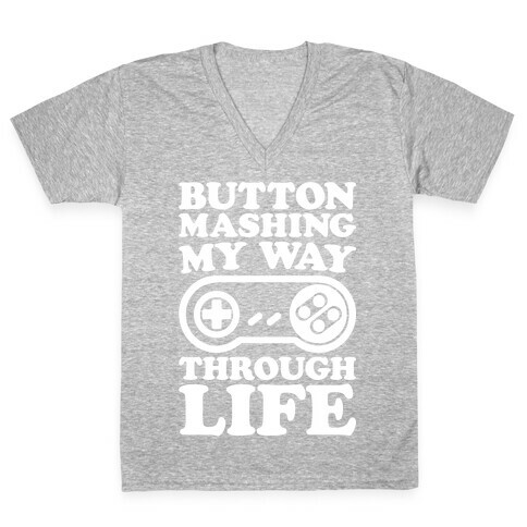 Button Mashing My Way Through Life Parody White Print V-Neck Tee Shirt
