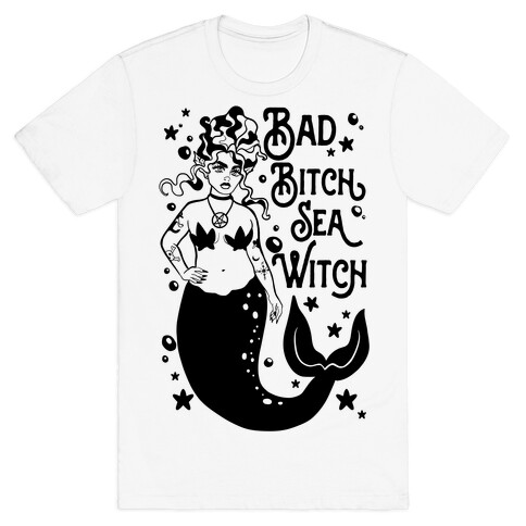 Bad Bitch Sea Witch T-Shirt