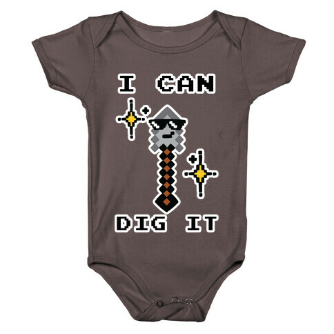 I Can Dig It (Shovel) Baby One-Piece