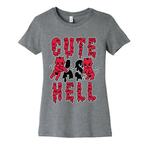 Cute as Hell Womens T-Shirt