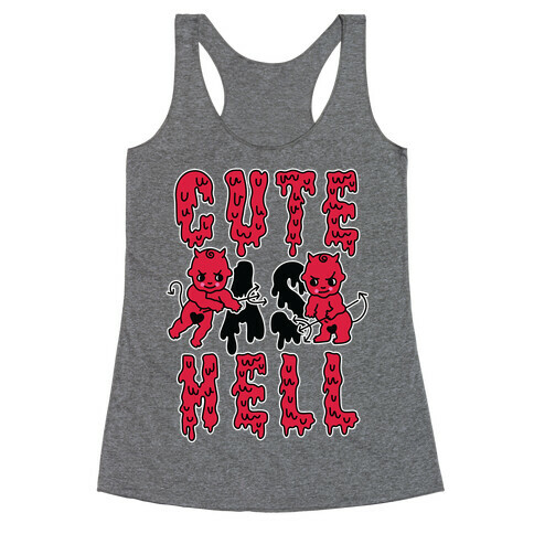 Cute as Hell Racerback Tank Top