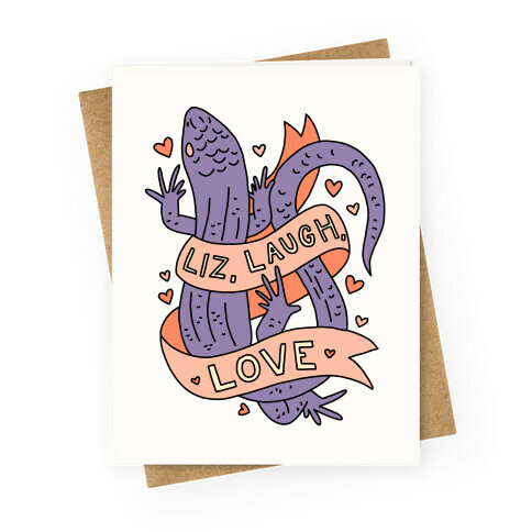 Liz, Laugh, Love (Lizard) Greeting Card