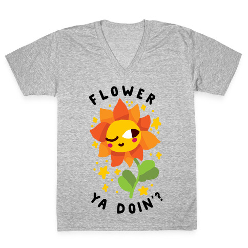 Flower Ya Doin'?  V-Neck Tee Shirt