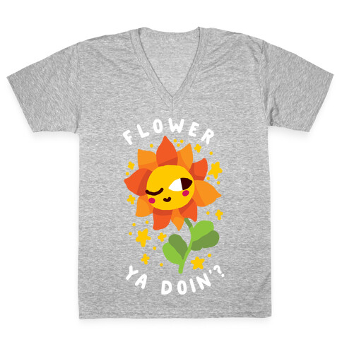 Flower Ya Doin'?  V-Neck Tee Shirt