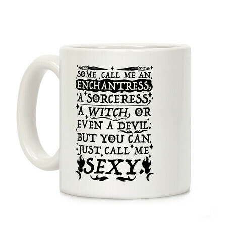 Just Call Me Sexy Witch Coffee Mug