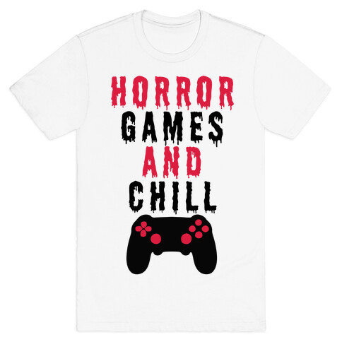 Horror Games And Chill T-Shirt