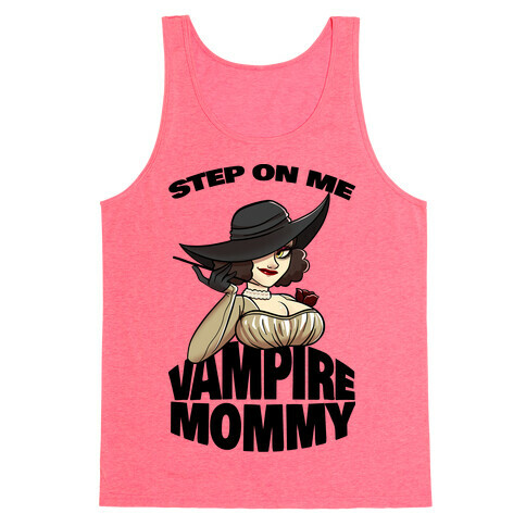 Step On Me Vampire Mommy Tank Top
