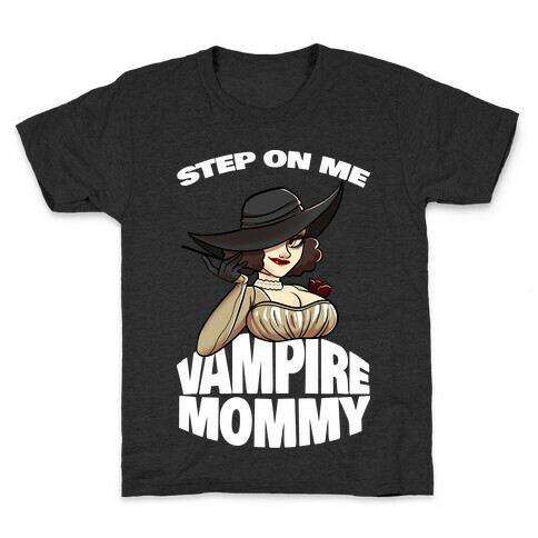 Step On Me Vampire Mommy Kids T-Shirt