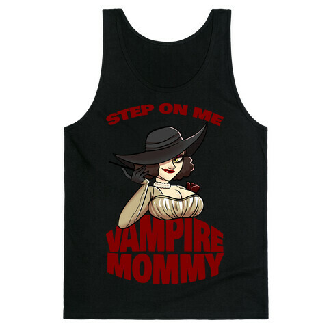 Step On Me Vampire Mommy Tank Top