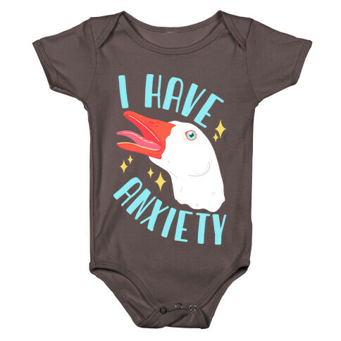 I Have Anxiety Goose Baby One-Piece