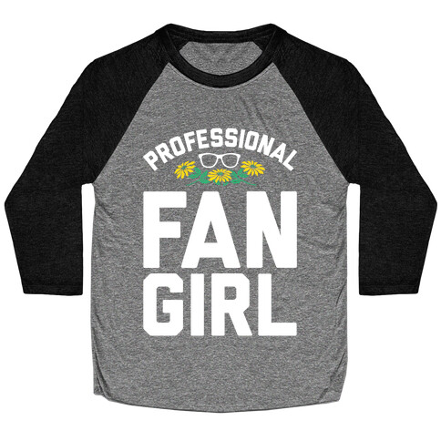 Professional Fangirl Baseball Tee