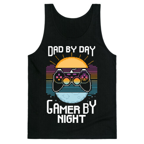 Dad By Day, Gamer By Night Tank Top