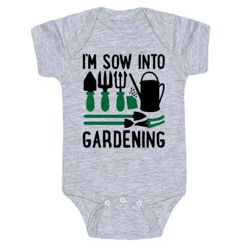 I'm Sow Into Gardening Baby One-Piece
