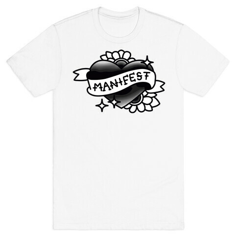 Manifest (Black & White) T-Shirt