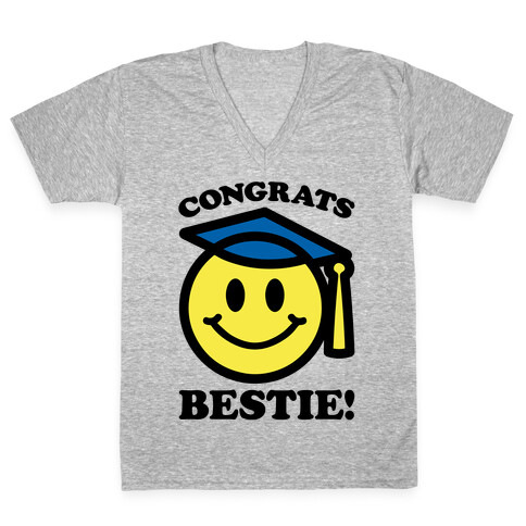 Congrats Bestie V-Neck Tee Shirt