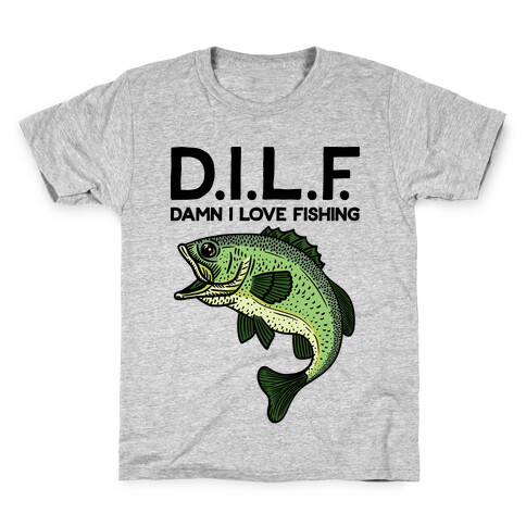 D.I.L.F. Damn I Love Fishing Kids T-Shirt