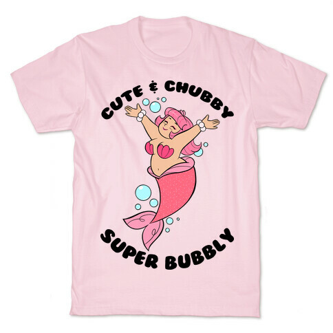 Cute & Chubby Super Bubbly Pink T-Shirt