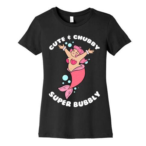 Cute & Chubby Super Bubbly Pink Womens T-Shirt