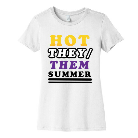 Hot They/Them Summer Womens T-Shirt