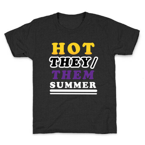 Hot They/Them Summer Kids T-Shirt