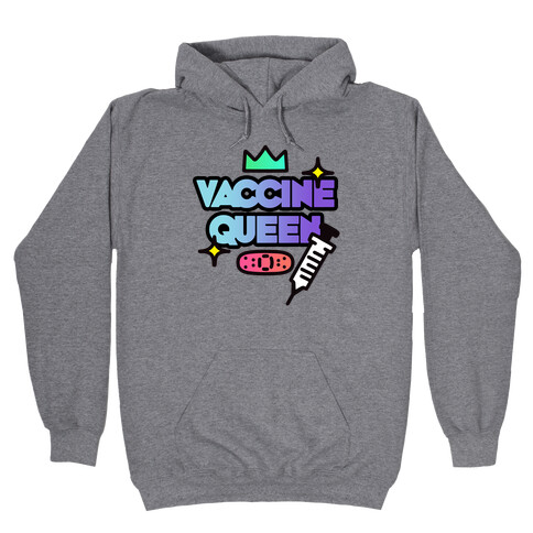 Vaccine Queen Hooded Sweatshirt