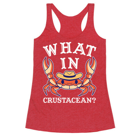 What In Crustacean? Racerback Tank Top