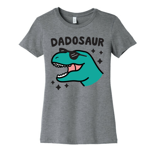 Dadosaur (Dad Dinosaur) Womens T-Shirt