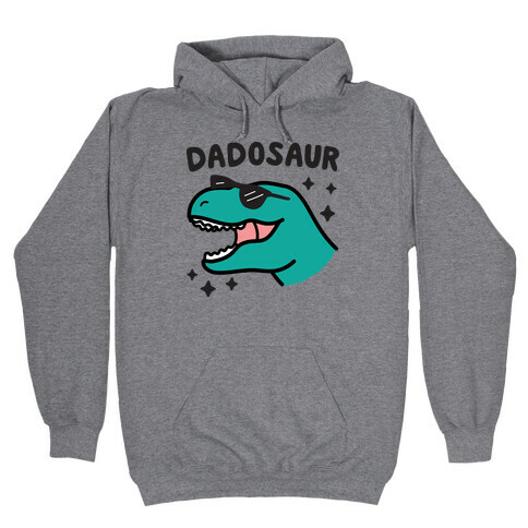 Dadosaur (Dad Dinosaur) Hooded Sweatshirt