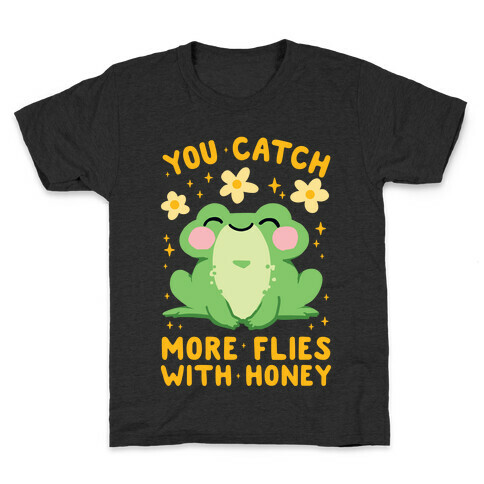 You Catch More Flies With Honey Kids T-Shirt