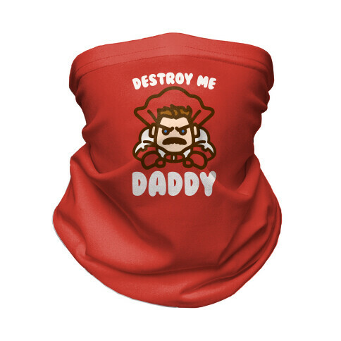 Destroy Me Daddy Parody Neck Gaiter