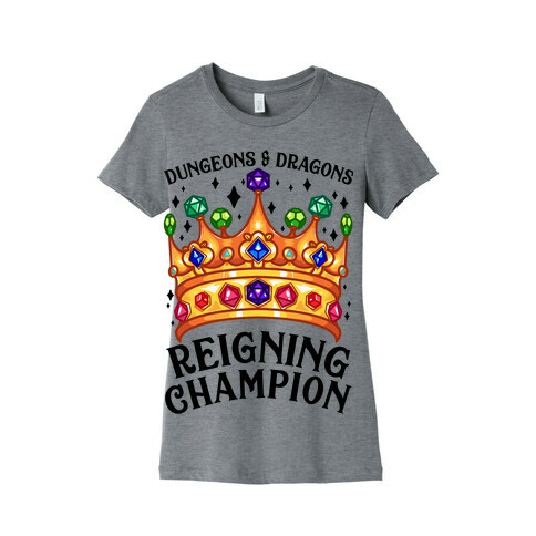 Dungeons & Dragons Reigning Champion Womens T-Shirt