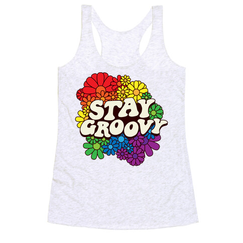 Stay Groovy (Pride Flag Colors) Racerback Tank Top