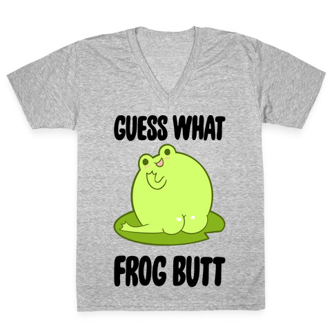 Guess What Frog Butt V-Neck Tee Shirt