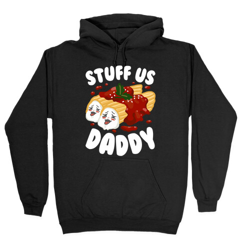 Stuff Us Daddy Manicotti Hooded Sweatshirt