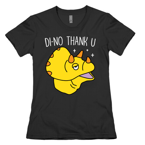 Di-No Thank U Dinosaur Womens T-Shirt