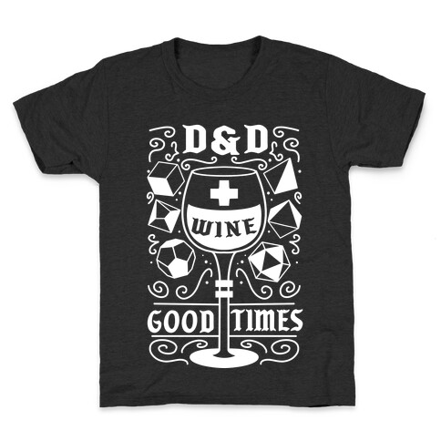 D&D + Wine = Good Times Kids T-Shirt